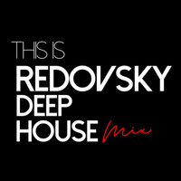 REDOVSKY Deep House Mix #001 by REDOVSKY