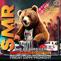 Spice Music Radio &quot;Loud Friday #63&quot; 3rd May 2024 by The BearMixer