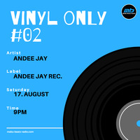 vinyl only #02 mixed by Andee Jay by MABU Beatz Radio
