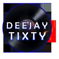 Exclusive Mixtape__Deejay Tixty by Deejay Tixty