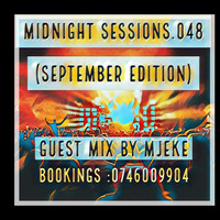 MidNyt Sessions48 September Editon-Guest Mix By Mjeke by Mjeke_UnderGround
