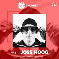 Uncoded Radio Present Uncoded Session #EP28 by Joss Moog by UncodedRadio