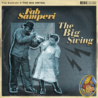 Fab Samperi - The Big Swing (EP) 2016
