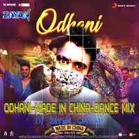 Odhani Made IN CHINA BIG ROOM MIX DJ ZAYAN by ZAYAN AHAMMED