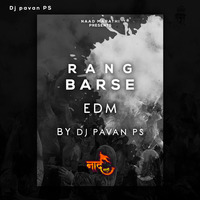 RANG BARSE EDM MIX DJ PAVAN PS by NaadMarathi