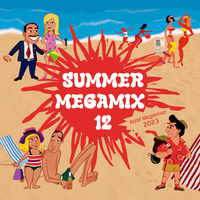 SUMMER MEGAMIX 12 (2023) Adolf Megamixer by Adolf Megamixer