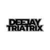Deejay Triatrix