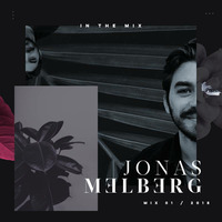 Jonas Melberg - In The Mix - 01 by Jonas Melberg