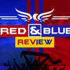 Red &amp;amp; Blue Review