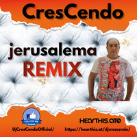 Jerusalema (CresCendo REMIX) by DeeJay CresCendo