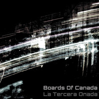 La Tercera Onada - Boards of Canada by FLU ÏM