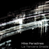 La Tercera Onada - Mike Paradines by FLU ÏM