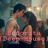 Señorita ( Deep House ) Davin Gyan by Davin Gyan