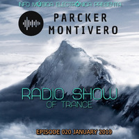 Parcker Montivero Radio Show Episode 020 January 2019 by Parcker Montivero