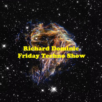 Friday_Techno_Show_#_62 by Richard Dominic