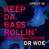 KEEP DA BASS ROLLIN´ Livecut 2