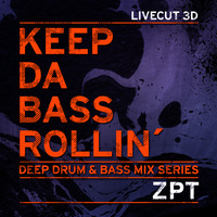KEEP DA BASS ROLLIN´ Livecut 3D - ZPT by Keep Da Bass Rollin´