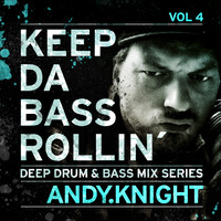 KEEP DA BASS ROLLIN´ vol 4 - Andy Knight by Keep Da Bass Rollin´
