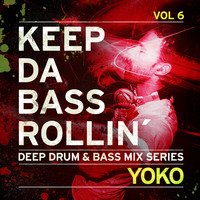 KEEP DA BASS ROLLIN´ vol 6 - Yoko by Keep Da Bass Rollin´