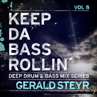 KEEP DA BASS ROLLIN´vol 8 - Gerald Steyr by Keep Da Bass Rollin´