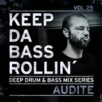 KEEP DA BASS ROLLIN´ vol 25 - audite by Keep Da Bass Rollin´