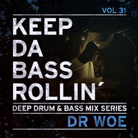 KEEP DA BASS ROLLIN´ vol 31 - Dr Woe (Video edition) by Keep Da Bass Rollin´