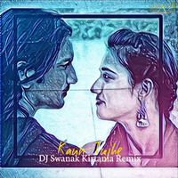 Kaun Tujhe (Remix) DJ Swanak Kirtania by DJ Swanak Kirtania Official