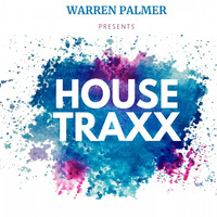 house traxx by warren palmer