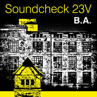 B.A.-Soundcheck 23V15 Mix by Soundcheck