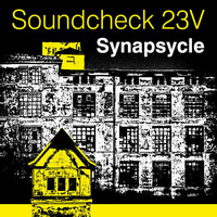 Synapsycle-Soundcheck 23V15 Act by Soundcheck