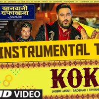 Koka (Instrumental Type Beat) - Jasbir Jassi, Badshah, Dhvani Bhanushali Prod. By DJ Ankit Rana Gwalior by DJ Ankit Rana Official