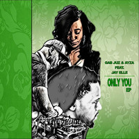 Gab Juz &amp; Ayza feat. Jay Elle - Only You - EP