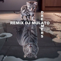 REMIX DJ MULATO DREAMERS (ptitesourie) by DJ MULATO