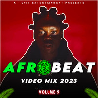 AFROBEAT MIX 2023 VOL. 9 BY DJ KELDEN by DJ KELDEN