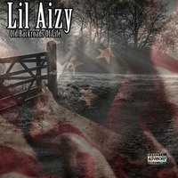 EVERYDAY IM  WITH  IT  by THE REAL LIL AIZY