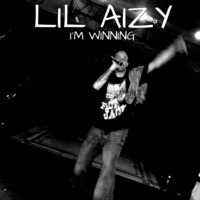 I'M WINNING by THE REAL LIL AIZY