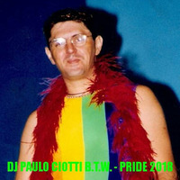 Dj Paulo Ciotti - B.T.W. - Pride Celebration - 2018 - Bubulounge by Paulo Ciotti