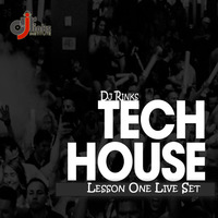 Tech House - Dj Rinks Lesson 1 by DJ Rinks