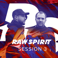 Raw Spirit Sessions Vol 3 by Raw Spirit