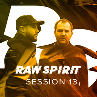 Raw Spirit Sessions Vol. 13 [D3EP Radio Network] by Raw Spirit
