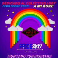 PRIDE2K19 / montado por: KISKEMIX (C2L, 2019) by CONTANDO MIXES