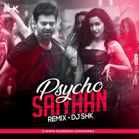 Pyscho Saiyaan (Remix) DJ SHK by DVJ SHK