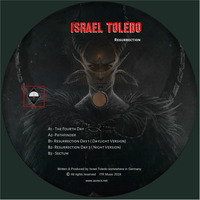 Israel Toledo - Resurrection 1 Day light (Original) by Assassin Soldier Recordings