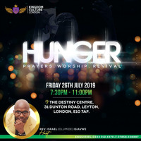 Hunger - July 2019 by Kingdom Culture Movement