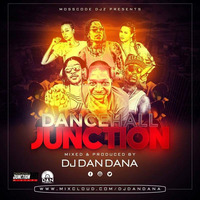 DJDanDana - Dancehall Junction (Mixtape) Fin With Intro (HD) by DJDanDana