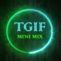 TGIF Mini Mix [Pop, Dancehall, Afrobeat] by DJ Jei Junior
