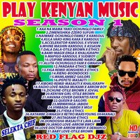   #PlayKenyanMusic Mix Vol.1_Selekta Chief by DJ CHIEF KENYA DJ MIXES 2024