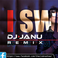 i swear  remix by dj janu mp 3 by D J Janu