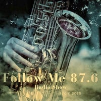 FOLLOW ME 87.6 FM Nº159 ESPECIAL LORI WILLIAMS AND TOM BROWNE by FOLLOW ME ONE