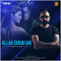 Allah Duhai Remix Dj KING by Djking Kirti
